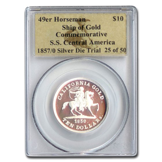 1857/0 $10 49er Horseman Cal Silver Die Trial PCGS (SS Cen Am.) 1857/0 $10 49er Horseman Cal Silver Die Trial PCGS (SS Cen Am.)